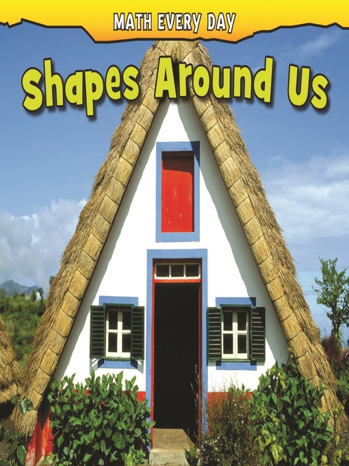Title details for Shapes Around Us by Daniel Nunn - Available